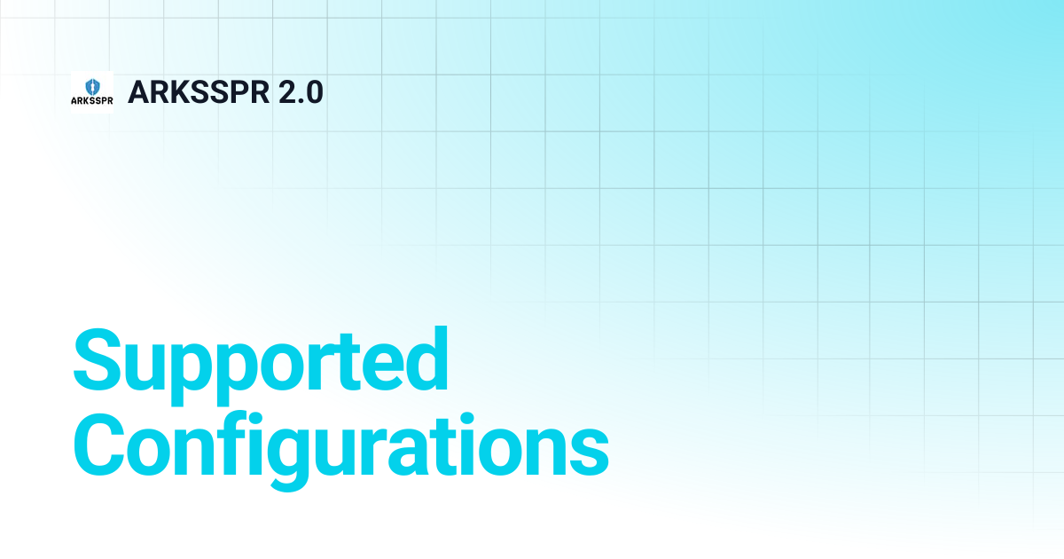 Supported Configurations | ARKSSPR 2.0